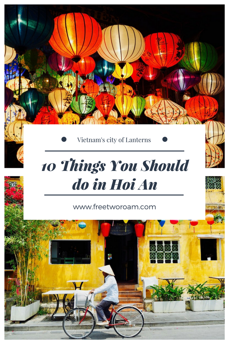 10 things you should do in Hoi An - Free Two Roam