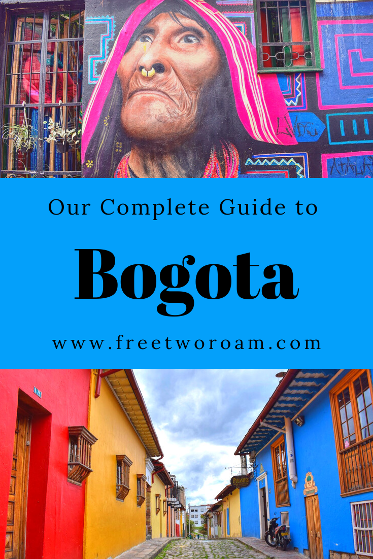 Our Complete Guide To Bogota, Colombia - Free Two Roam